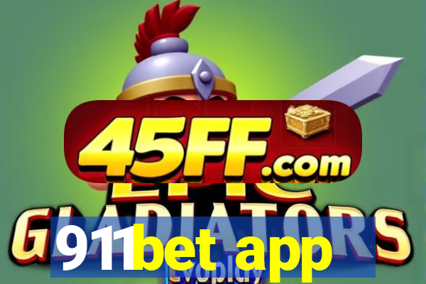 911bet app